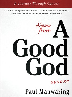 cover image of Kisses from a Good God